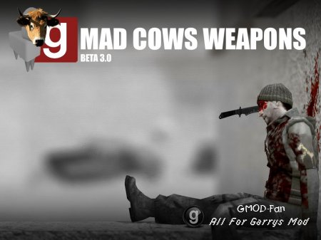 Mad Cows Weapons 3.0 FIXED!