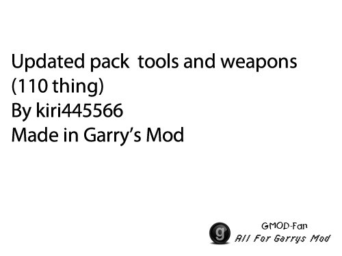 Updated pack  tools and weapons (110 thing)