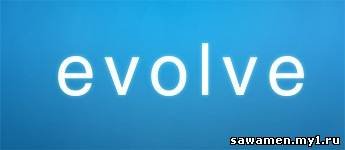 Evolve
