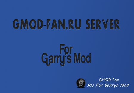 GMod-Fan.ru Server