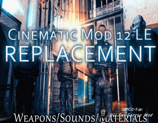 Cinematic Mod 12 Replacement!