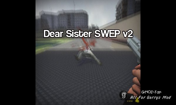 Dear Sister SWEP v2