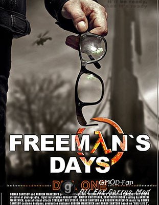 Freemans Days -Day One -part 1