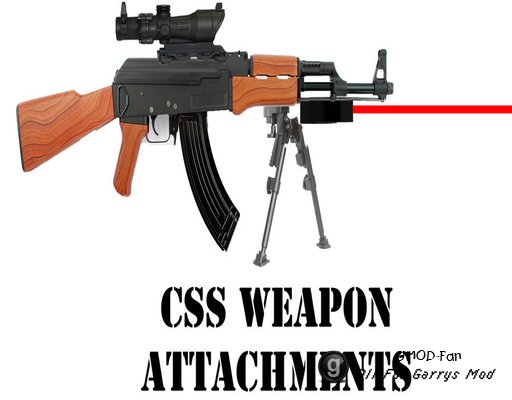 CSS Weapon Attachments