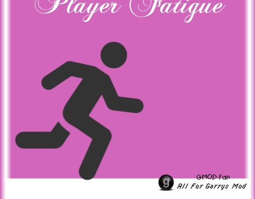Player Fatigue