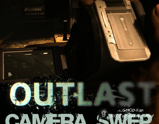 Outlast Camera SWEP WIP