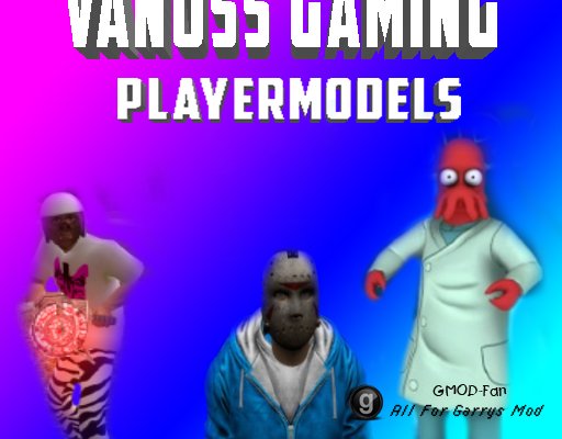 Vanoss Gaming Playermodels!
