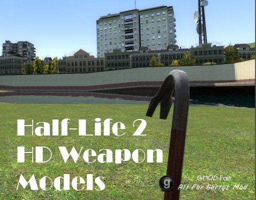 HD Half-Life 2 Weapon Models
