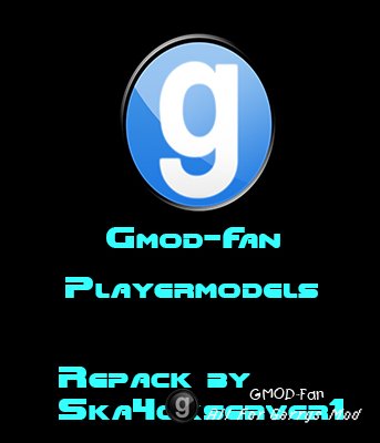 Gmod-Fan Playermodels