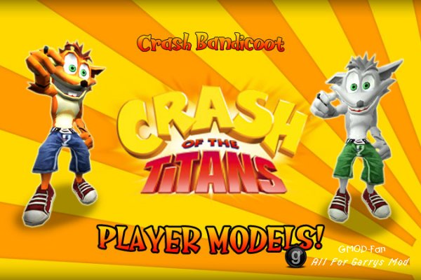 Crash Of The Titans - Playermodel!