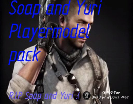 Soap and Yuri Playermodel Pack