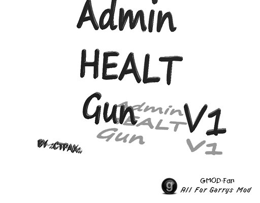 Admin Health Gun