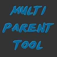 Multi-Parent / Unparent Tool