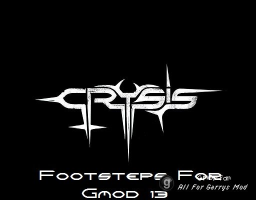 Crysis Footsteps For Gmod 13