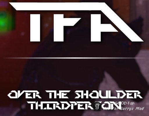 [TFA] Over The Shoulder Thirdperson