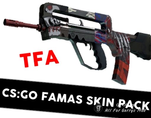 [TFA] CS:GO FAMAS Skin Pack