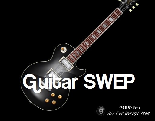 Guitar SWEPs Pack
