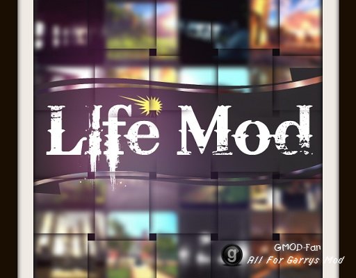 Life Mod: A Garry's Mod Visual Overhaul