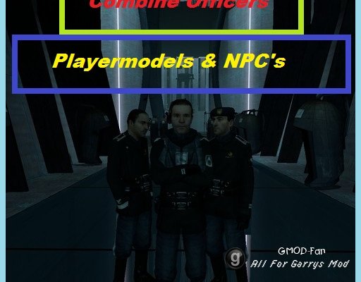 Combine Officers { Playermodels & NPC's }