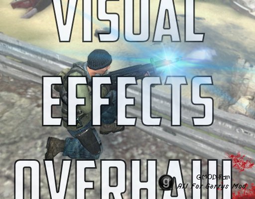 Visual Effects Overhaul