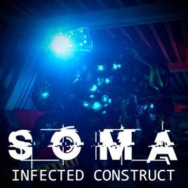 SOMA: Infected Construct [Nextbot]