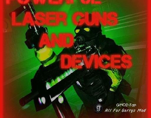 Powerful Laser Guns and Devices