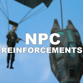 NPC Reinforcements (WIP)