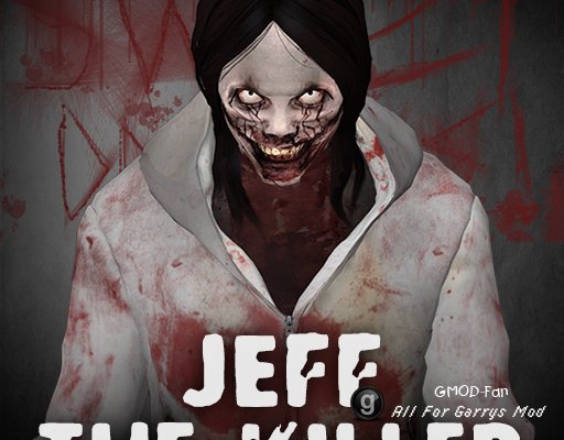 Jeff the Killer (Player_Ragdoll_NPCs)
