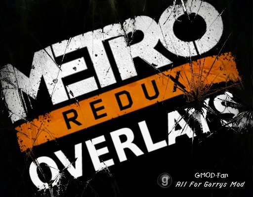 Metro Redux Gas Mask Overlays