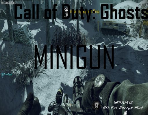 (M9K) CoD: Ghosts Minigun