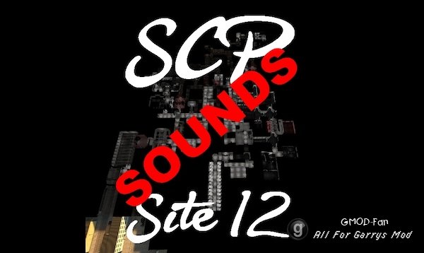 SCP Site 12 (Sounds)